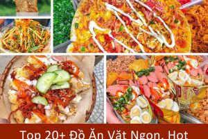 Top 20+ Đồ Ăn Vặt Ngon, Hot Trend Ai Cũng Ghiền Dễ Làm Tại Nhà